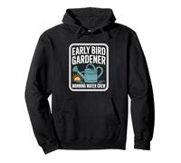 Early Bird Gardener Morning Water Crew Jardinier Matinal Sweat à Capuche