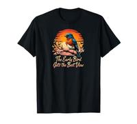 Early Bird Gets Best View Bluebird Sunset Design T-Shirt