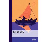 Early-Bird - Jean-Luc Josso - Publibook - broché - Roman