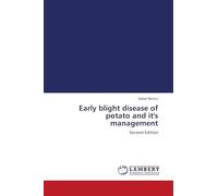 Early blight disease of potato and it's management: Second Edition