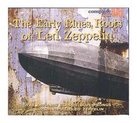 Early Blues Roots Of Led Zepplin