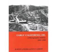 Early California Oil Kenny Arthur Franks, Paul F. Lambert (Auteur)