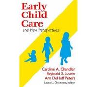 Early Child Care by Reginald S. Lourie Paperback Book Ann Dehuff Peters, Caroline Chandler, Reginald S. Lourie (Auteur)