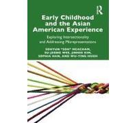 Early Childhood And The Asian American Experience