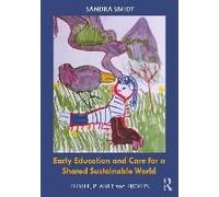 Early Childhood Education And Care For A Shared Sustainable World