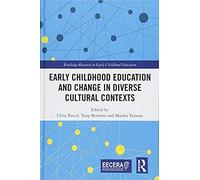 Early Childhood Education And Change In Diverse Cultural Contexts
