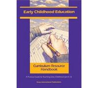 Early Childhood Education Curriculum Resource Handbook