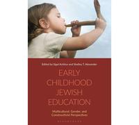 Early Childhood Jewish Education: Multicultural, Gender, And Constructivist Perspectives