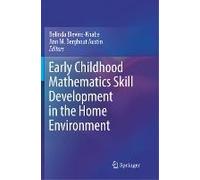 Early Childhood Mathematics Skill Development In The Home Environment