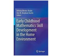 Early Childhood Mathematics Skill Development In The Home Environment