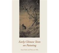 Early Chinese Texts on Painting - Susan Bush - Hong Kong University Press - Livre en Anglais - Paperback Susan BushSusan Bush (Auteur)
