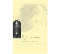 Early Christian Women and Pagan Opinion Margaret Y. MacDonald (Auteur)