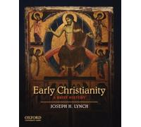 Early Christianity: A Brief History [Paperback] NEUF