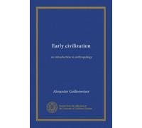 Early civilization: an introduction to anthropolog