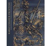 Early Colour Printing Elizabeth Savage (Auteur)