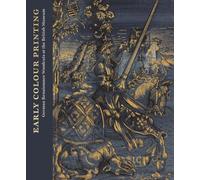Early Colour Printing: German Renaissance Woodcuts At The British Museum