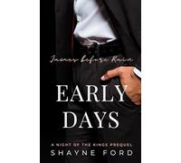 EARLY DAYS: A Night of the Kings Prequel: JAMES before RAIN