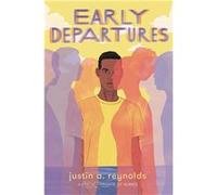 Early Departures | Justin A. Reynolds Justin A. ReynoldsJustin A. Reynolds (Auteur)