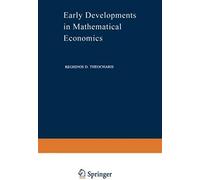 Early Developments In Mathematical Economics