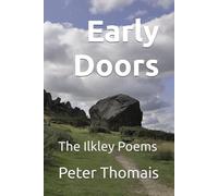 Early Doors: The Ilkley Poems