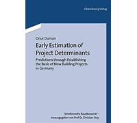Early Estimation Of Project Determinants
