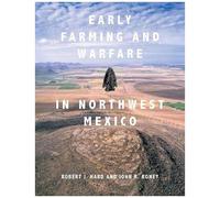 Early Farming And Warfare In Northwest Mexico