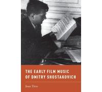 Early Film Music Of Dmitry Shostakovich