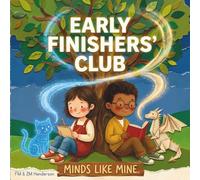 Early Finishers' Club: Fiction for Gifted and Talented Kids Ages 5-8 | Story for Advanced Readers Grades K-2