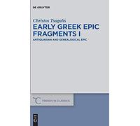 Early Greek Epic Fragments I