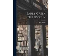 Early Greek Philosophy