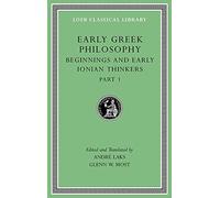 Early Greek Philosophy: Beginnings and Early Ionian Thinkers