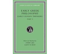 Early Greek Philosophy: Early Ionian Thinkers