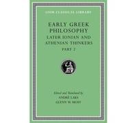 Early Greek Philosophy, Volume VII: Later Ionian and Athenian Thinkers, Part 2: 7 (Loeb Classical Library) - [Version Originale] Inconnu (Auteur)