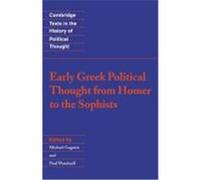 Early Greek Political Thought from Homer to the Sophists, Cambridge Texts in the History of Political Thought