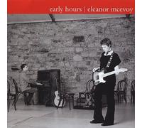 Early Hours by Eleanor McEvoy [Audio CD] NEUF