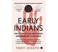 Early Indians: The Story of Our Ancestors and Where We Came from