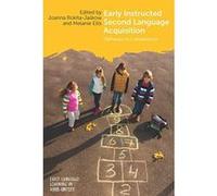 Early Instructed Second Language Acquisition: Pathways to Competence (Early Language Learning in School Contexts) - [Version Originale] Inconnu (Auteur)