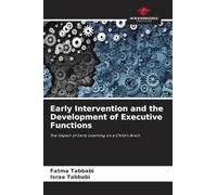Early Intervention and the Development of Executive Functions