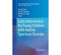 Early Intervention For Young Children With Autism Spectrum Disorder