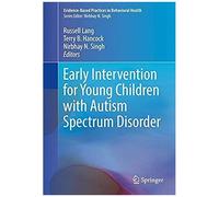 Early Intervention For Young Children With Autism Spectrum Disorder