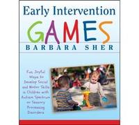 Early Intervention Games by Barbara Boston University Sher Barbara Sher (Auteur)