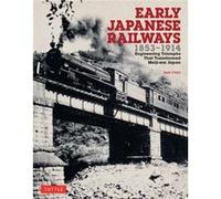 Early Japanese Railways 18531914 by Dan Free Dan Free (Auteur)