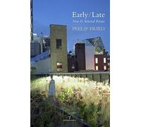 Early/Late: New & Selected Poems