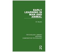Early Learning In Man And Animal