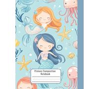 Early Learning Writing Notebook for Lefties - Mermaid Primary Notebook with Picture Box - For K-2 Girls - Right Side Binding Helps Write Comfortably - No More Hand Strain