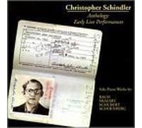 Early Live Performances by Christopher Schindler (2011-04-05)