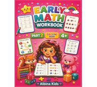 Early Math Workbook for Girls Part 2: Counting, Number Recognition, Simple Addition and Subtraction, Tracing Numbers, Preschool Math Activities for Girls Ages 4-6