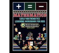 Early Mathematics Learning Workbook for Kids: - The Joy of Numbers: Early Learning Workbook
