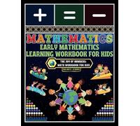 Early Mathematics Learning Workbook for Kids: - The Joy of Numbers: Math Workbook for Kids