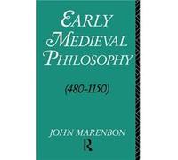 Early Medieval Philosophy 4801150 by John Marenbon John Marenbon (Auteur)